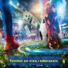 futebol ao vivo redecanais